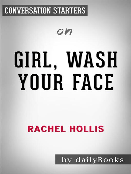 Cover image for Girl, Wash Your Face--by Rachel Hollis | Conversation Starters